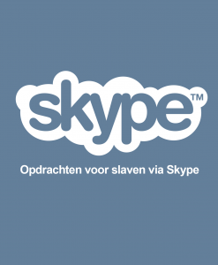 Skype opdrachten voor slaven
